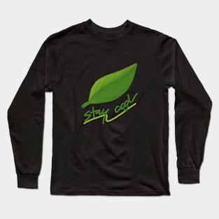 Stay cool Long Sleeve T-Shirt